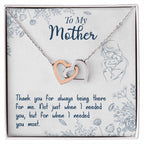 To My Mother, Thank You For Always Being There