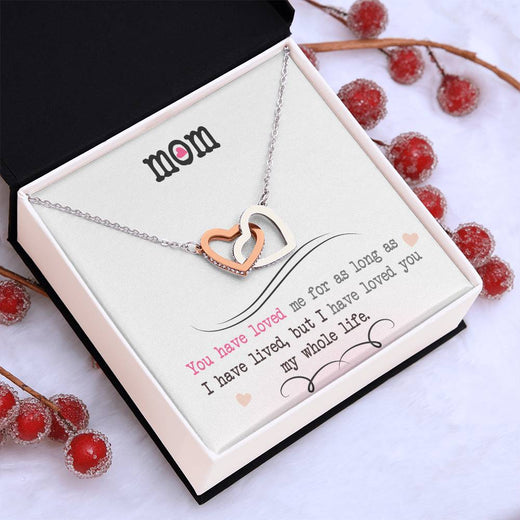 To My Mom, I Loved You My Whole Life
