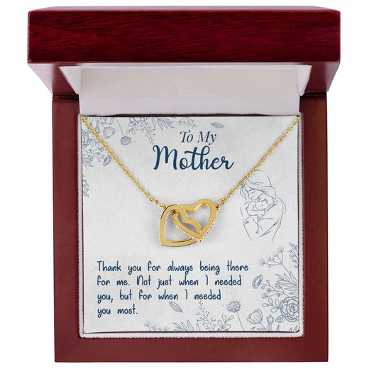 To My Mother, Thank You For Always Being There