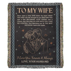 To My Wife - Heirloom Woven Blanket